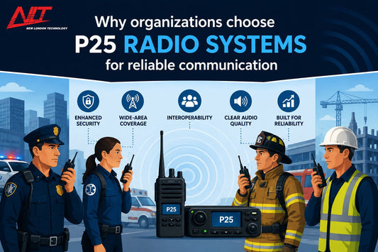 Why organizations choose P25 radio systems for reliable communication